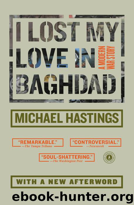 I Lost My Love in Baghdad by Michael Hastings