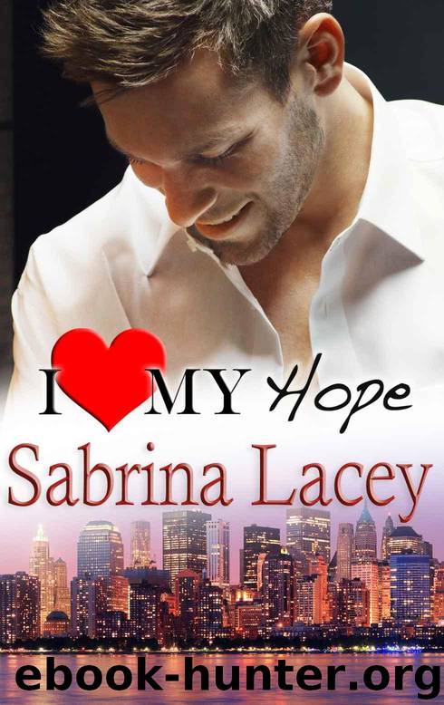 I Love My Hope (Nicole's Erotic Romance) by Lacey Sabrina