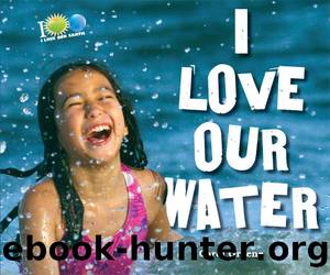 I Love Our Water by Carol Greene