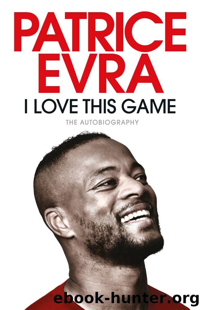 I Love This Game by Patrice Evra