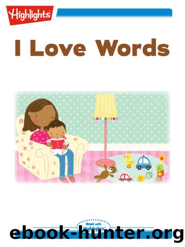 I Love Words by Eileen Spinelli