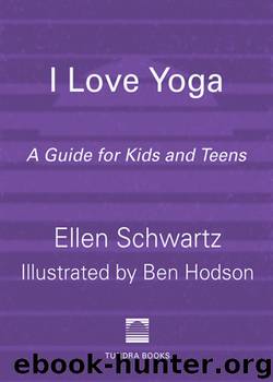 I Love Yoga by Ellen Schwartz