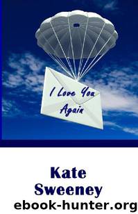 I Love You Again by Kate Sweeney