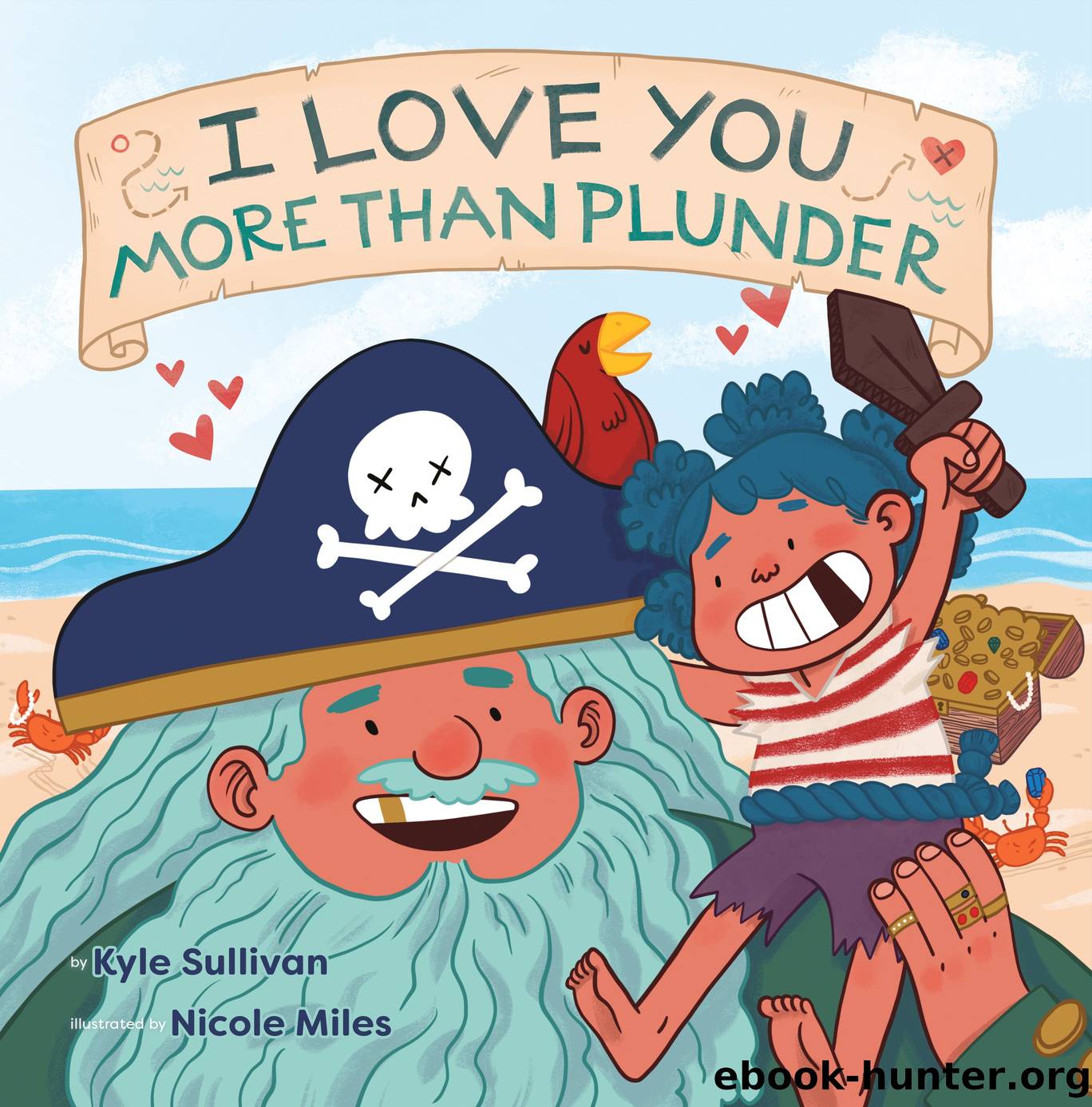 I Love You More Than Plunder by Hazy Dell Press