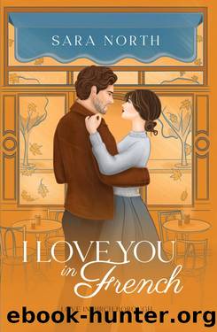 I Love You in French by Sara North