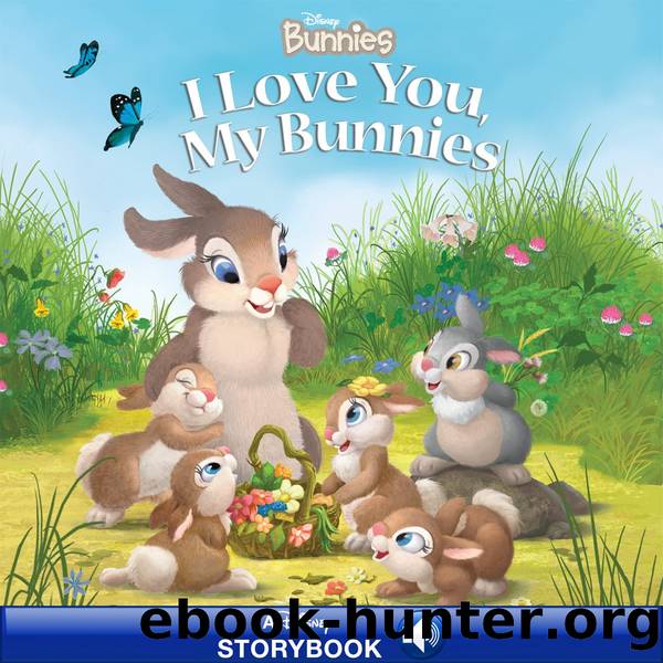 I Love You, My Bunnies by Disney Press