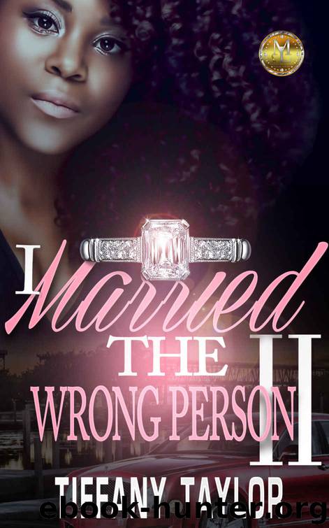 I Married The Wrong Person 2 by Tiffany Taylor