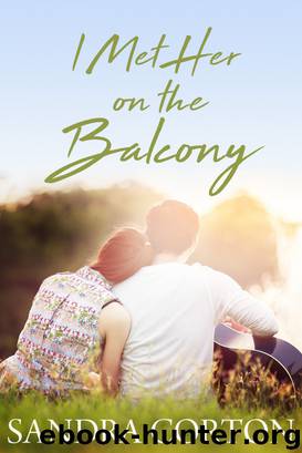I Met Her On the Balcony by Sandra Corton