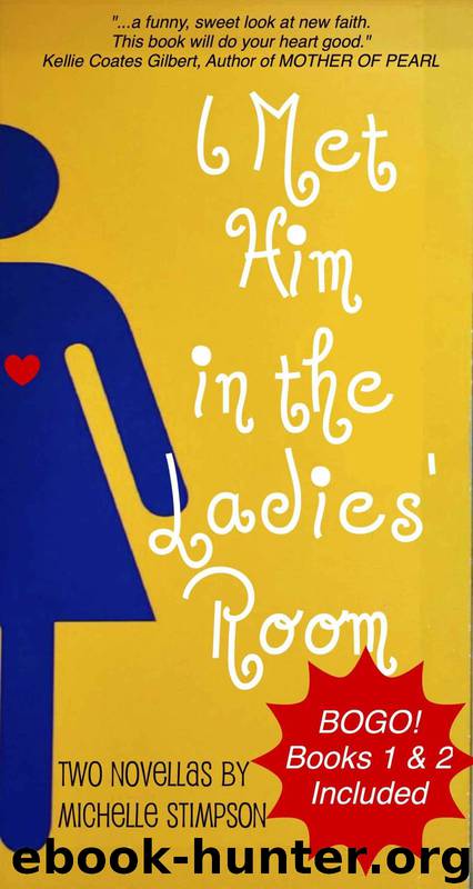 I Met Him in the Ladies' Room by Michelle Stimpson