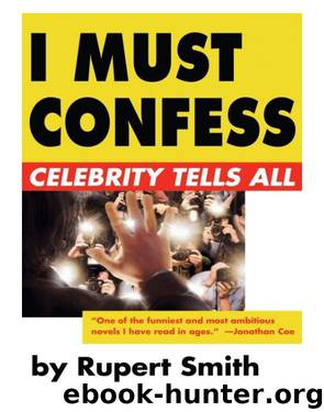 I Must Confess by Rupert Smith