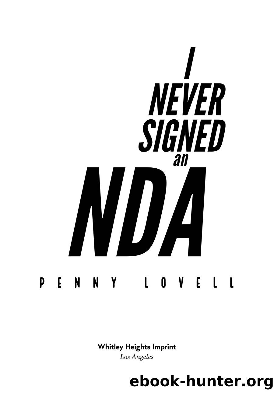 I Never Signed an NDA by Penny Lovell