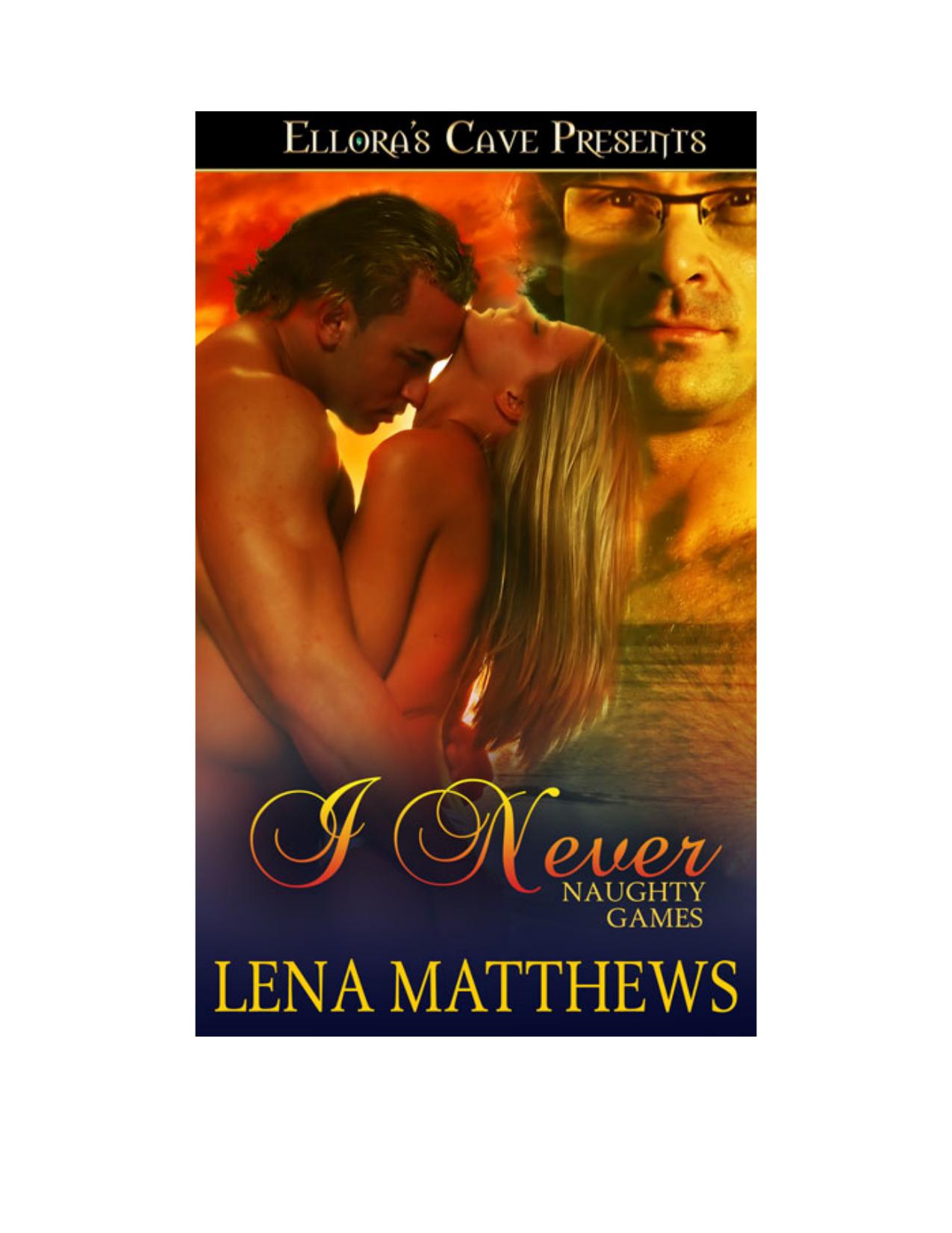 I Never by Lena Matthews