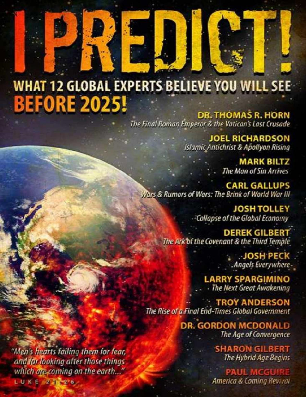 I PREDICT what 12 experts thinks will happen before 2025 posssibly coronavirus by Thomas Tom R Horn