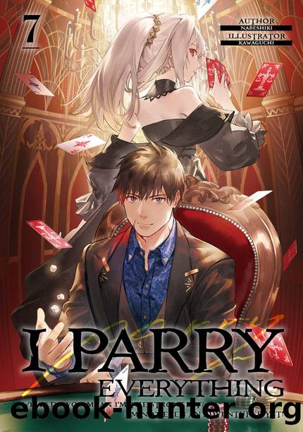 I Parry Everything: Volume 7 [Parts 1 to 2] by Nabeshiki