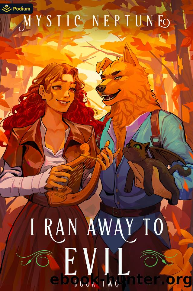 I Ran Away to Evil 2: A Cozy LitRPG Rom-Com by Mystic Neptune