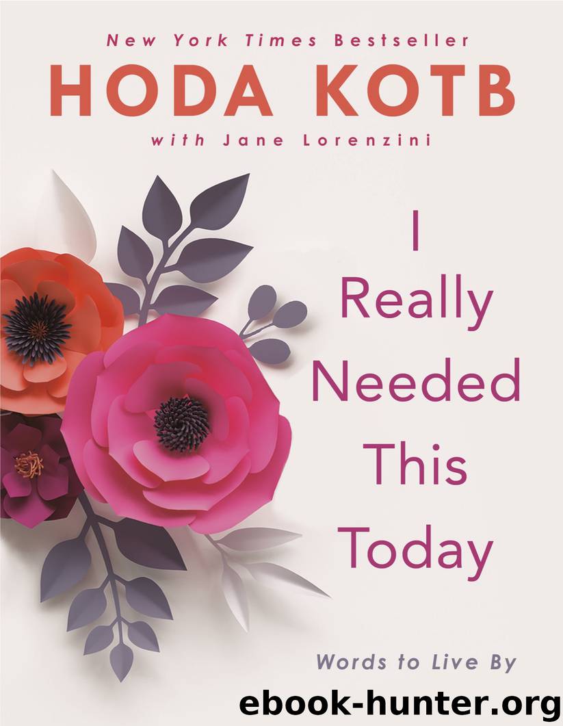 I Really Needed This Today by Hoda Kotb