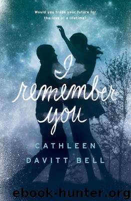 I Remember You by Bell Cathleen Davitt