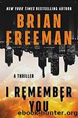 I Remember You by Freeman Brian