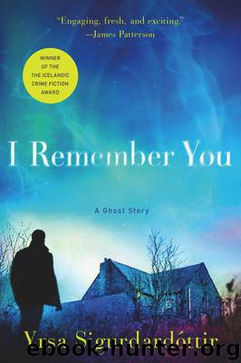 I Remember You: A Ghost Story by Yrsa Sigurdardottir