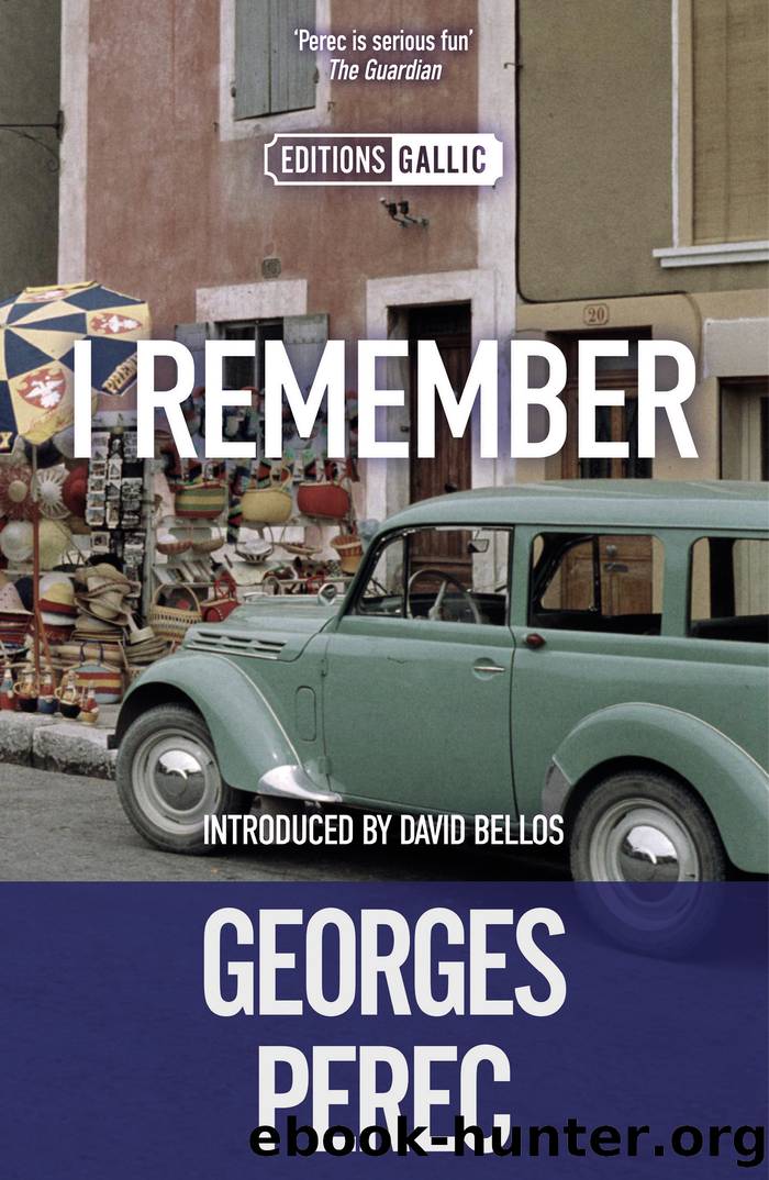 I Remember by Perec Georges; Terry Philip; Bellos David