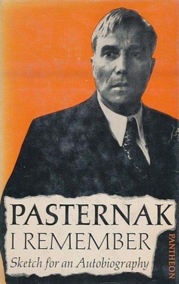 I Remember: Sketches for an Autobiography by Boris Pasternak