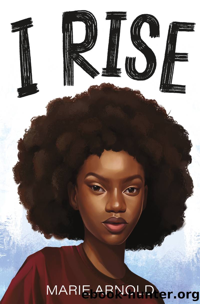 I Rise by Marie Arnold