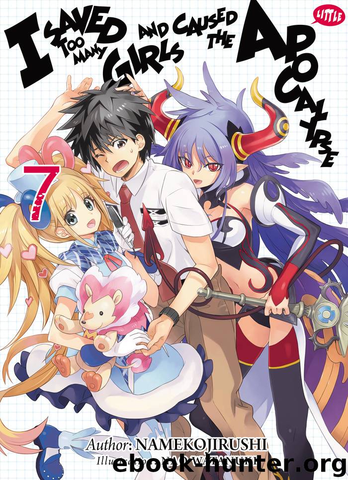 I Saved Too Many Girls and Caused the Apocalypse: Volume 7 by Namekojirushi & Nao Watanuki & Adam Lensenmayer & Megan Denton