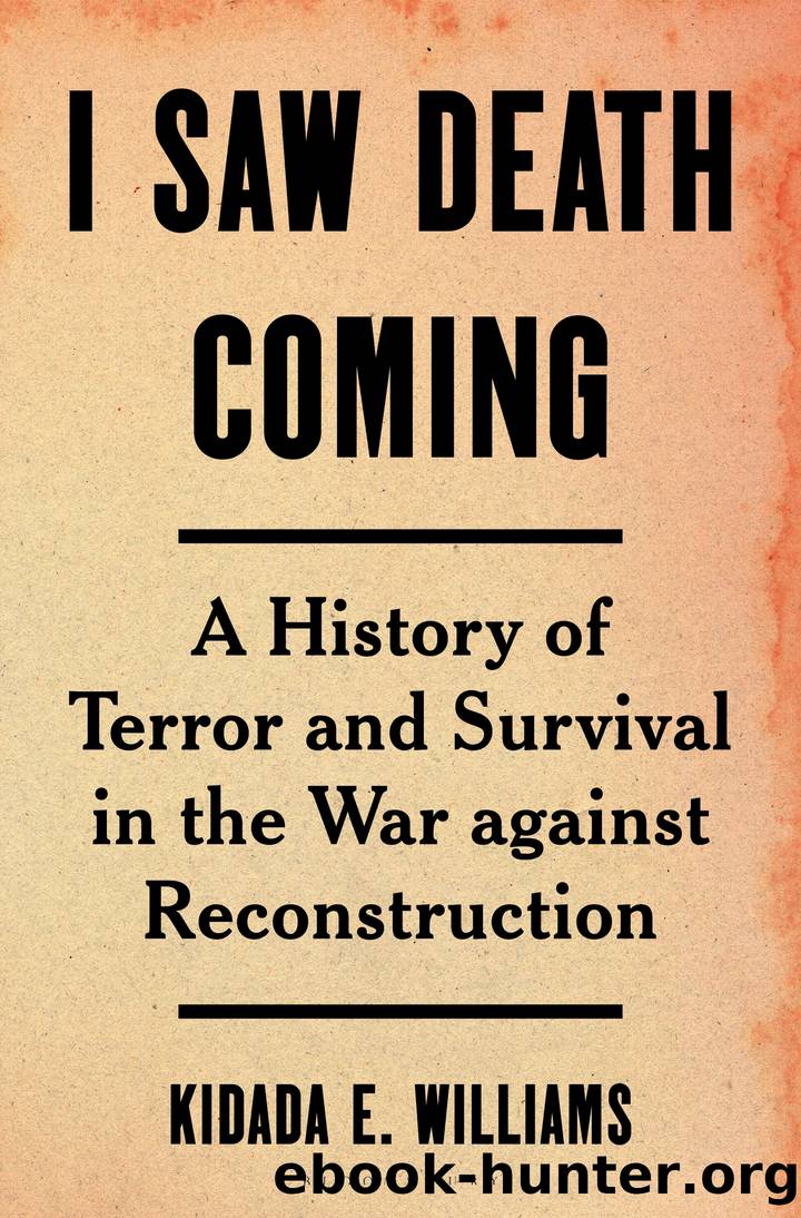 I Saw Death Coming by Kidada E. Williams