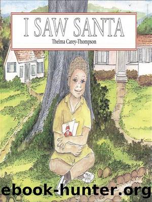 I Saw Santa by Thelma Carey-Thompson