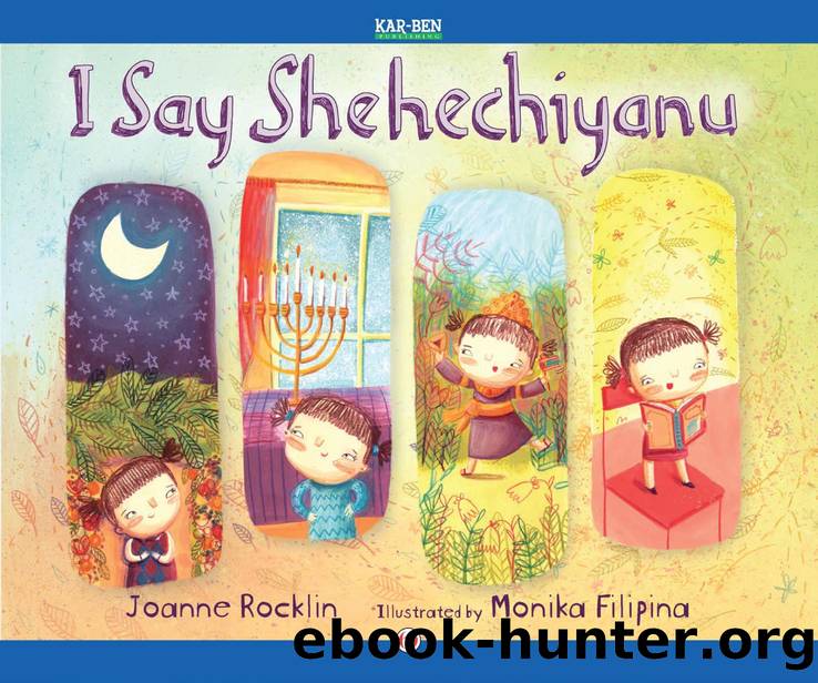 I Say Shehechiyanu by Rocklin Joanne