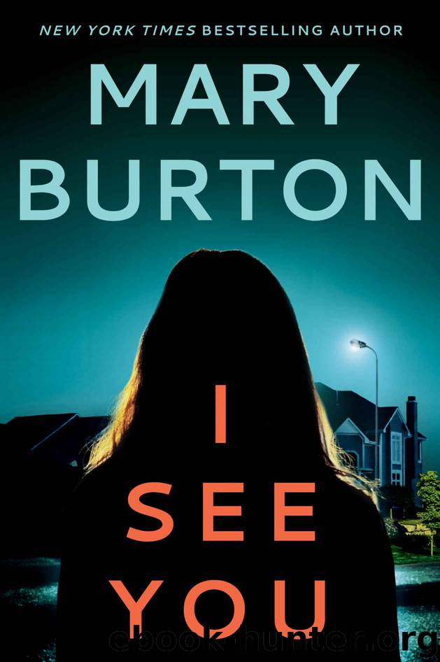 I See You by Burton Mary