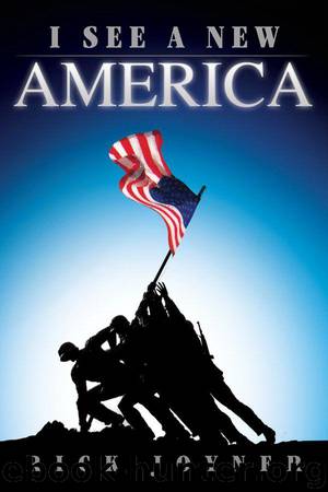 I See a New America by Rick Joyner