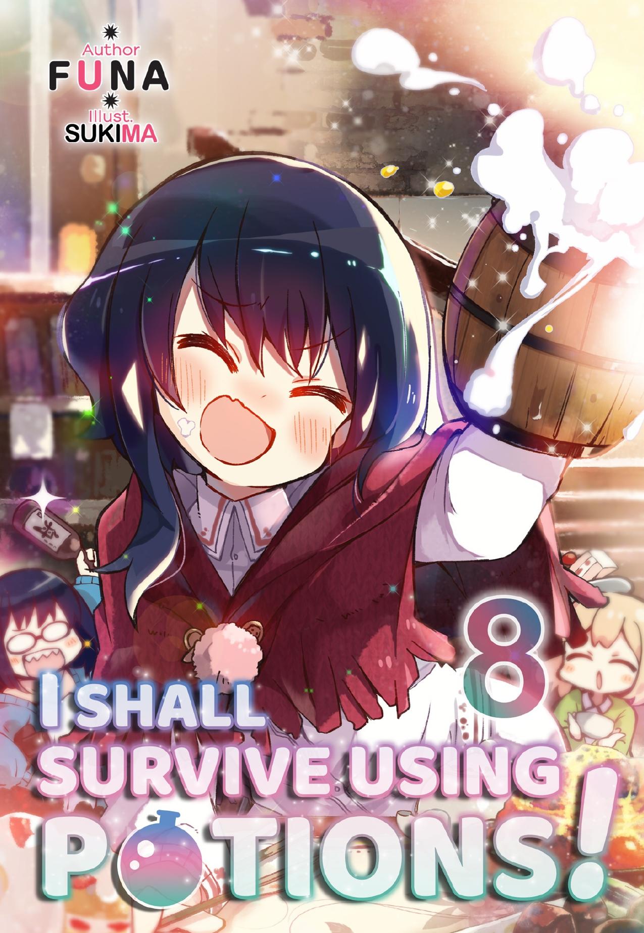 I Shall Survive Using Potions! Volume 8 by FUNA