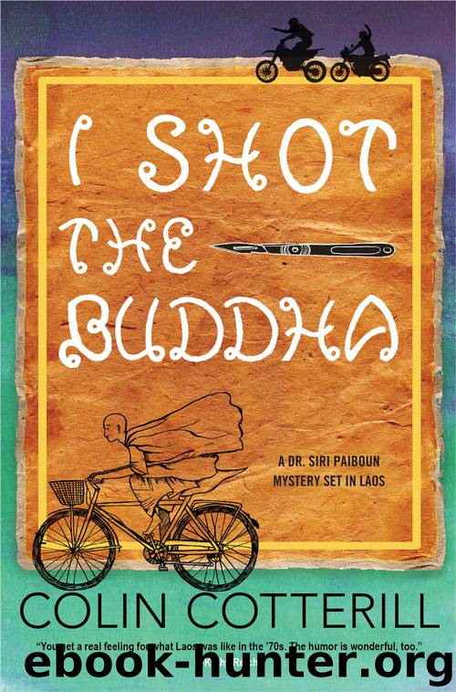 I Shot the Buddha by Colin Cotterill