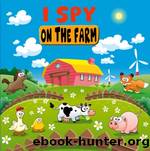 I Spy On the Farm by Little Green House