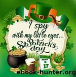 I Spy With My Little Eyes...St. Patrick's Day by Little Bean House