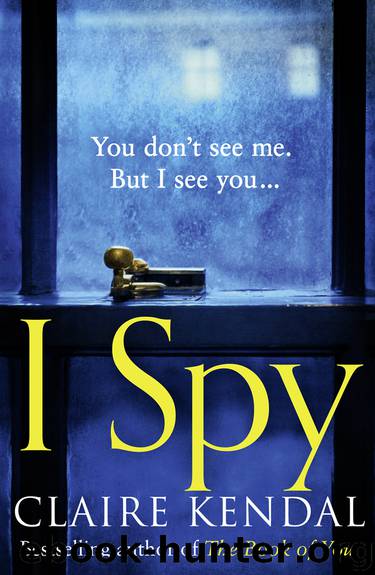 I Spy by Claire Kendal