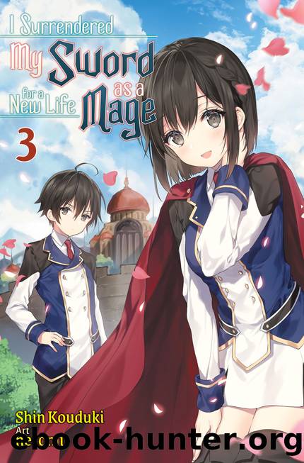 I Surrendered My Sword for a New Life as a Mage: Volume 3 [Complete] by Shin Kouduki