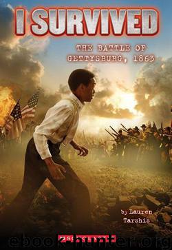 I Survived #7: I Survived the Battle of Gettysburg, 1863 by Lauren Tarshis