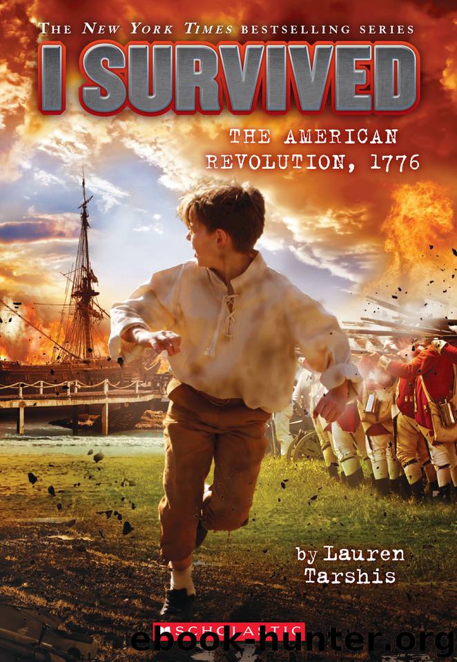I Survived the American Revolution, 1776 by Lauren Tarshis
