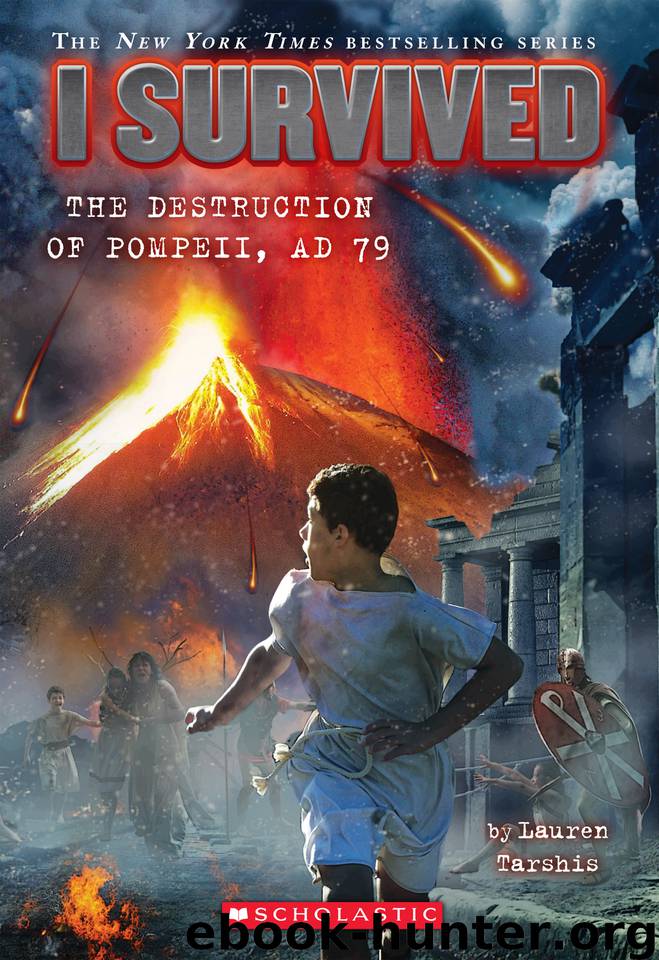 I Survived the Destruction of Pompeii, AD 79 by Lauren Tarshis