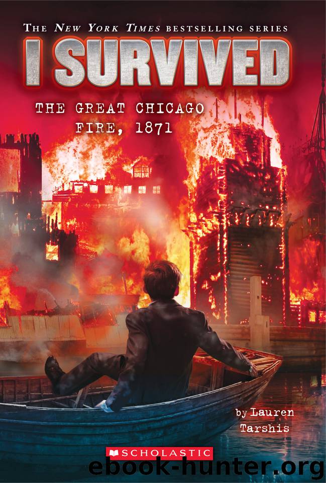 I Survived the Great Chicago Fire, 1871 by Lauren Tarshis