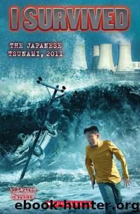 I Survived the Japanese Tsunami, 2011 by Lauren Tarshis