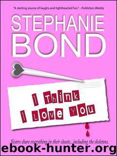 I Think I Love You by Bond Stephanie