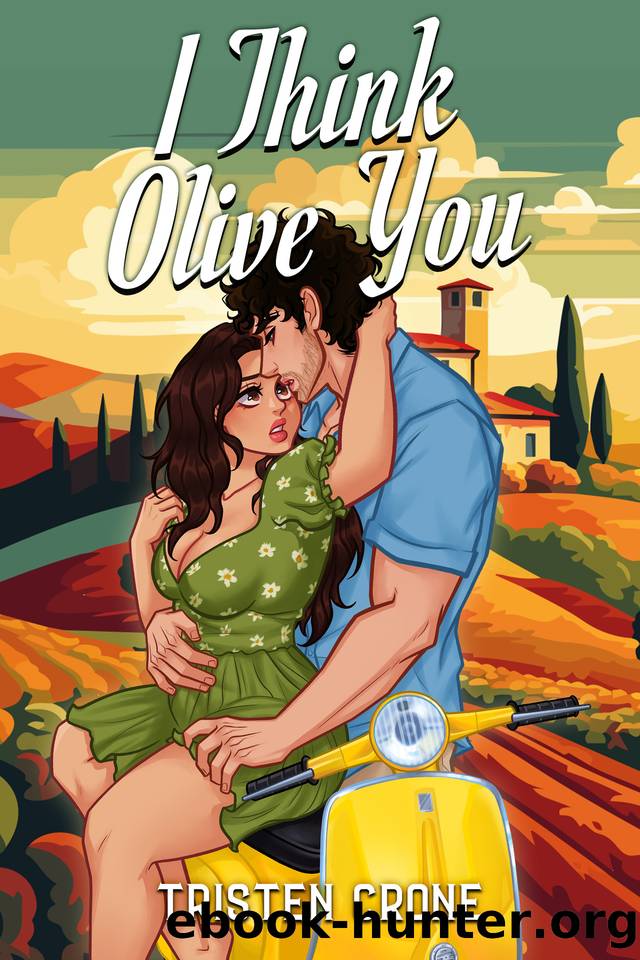 I Think Olive You by Tristen Crone