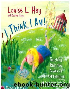 I Think, I Am by Louise Hay