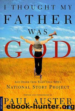 I Thought My Father Was God by Paul Auster