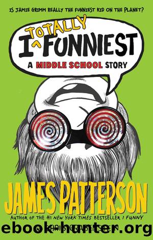 I Totally Funniest by James Patterson