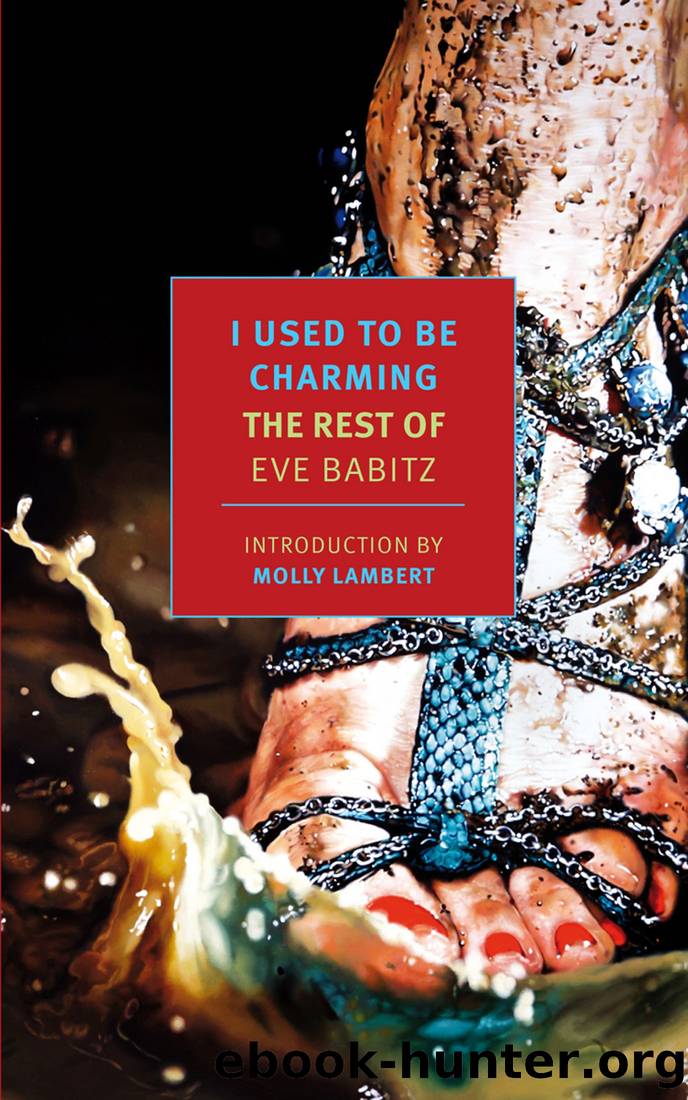 I Used to Be Charming_The Rest of Eve Babitz by Eve Babitz