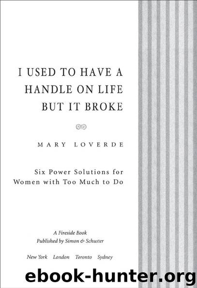 I Used to Have a Handle on Life But It Broke by Mary Loverde